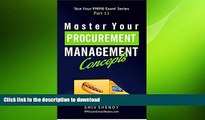 READ THE NEW BOOK Master Your Procurement Management Concepts: Essential PMPÂ® Concepts Simplified