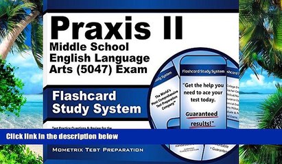 Price Praxis II Middle School English Language Arts (5047) Exam Flashcard Study System: Praxis II