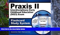 Buy Praxis II Exam Secrets Test Prep Team Praxis II Interdisciplinary Early Childhood Education