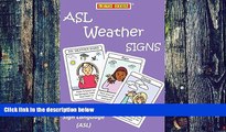 Best Price ASL Weather Signs Flashcards: American Sign Language (ASL) (LET S SIGN ASL) Cath Smith