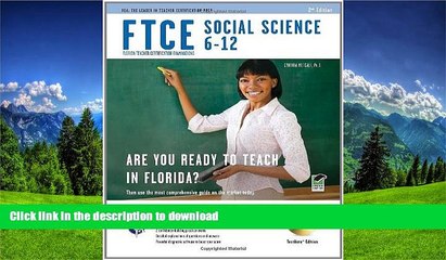 READ THE NEW BOOK FTCE Social Science 6-12 w/ CD-ROM (FTCE Teacher Certification Test Prep) READ