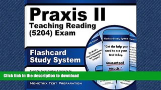 EBOOK ONLINE Praxis II Teaching Reading (5204) Exam Flashcard Study System: Praxis II Test