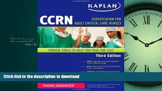 FAVORIT BOOK Kaplan CCRN: Certification for Adult Critical Care Nurses (Kaplan Ccrn: Certification