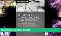 READ BOOK  Enterprise Compliance Risk Management: An Essential Toolkit for Banks and Financial