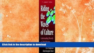 READ BOOK  Riding the Waves of Culture: Understanding Diversity in Global Business: 2nd Edition