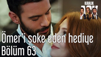 Kiralık Aşk 63. Bölüm - Ömer'i Şoke Eden Hediye