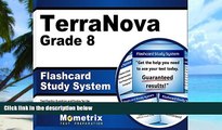 Best Price TerraNova Grade 8 Flashcard Study System: TerraNova Test Practice Questions   Exam