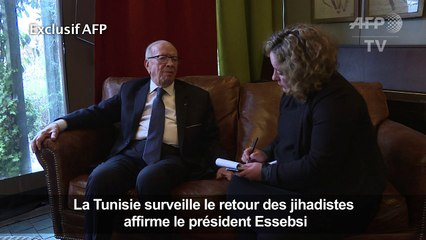 La Tunisie surveille le retour des jihadistes (Pdt Caïd Essebsi)
