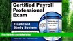 Best Price Certified Payroll Professional Exam Flashcard Study System: CPP Test Practice