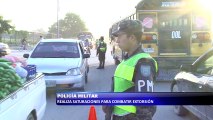 Policia Militar realiza saturaciones para combatir la extorsion