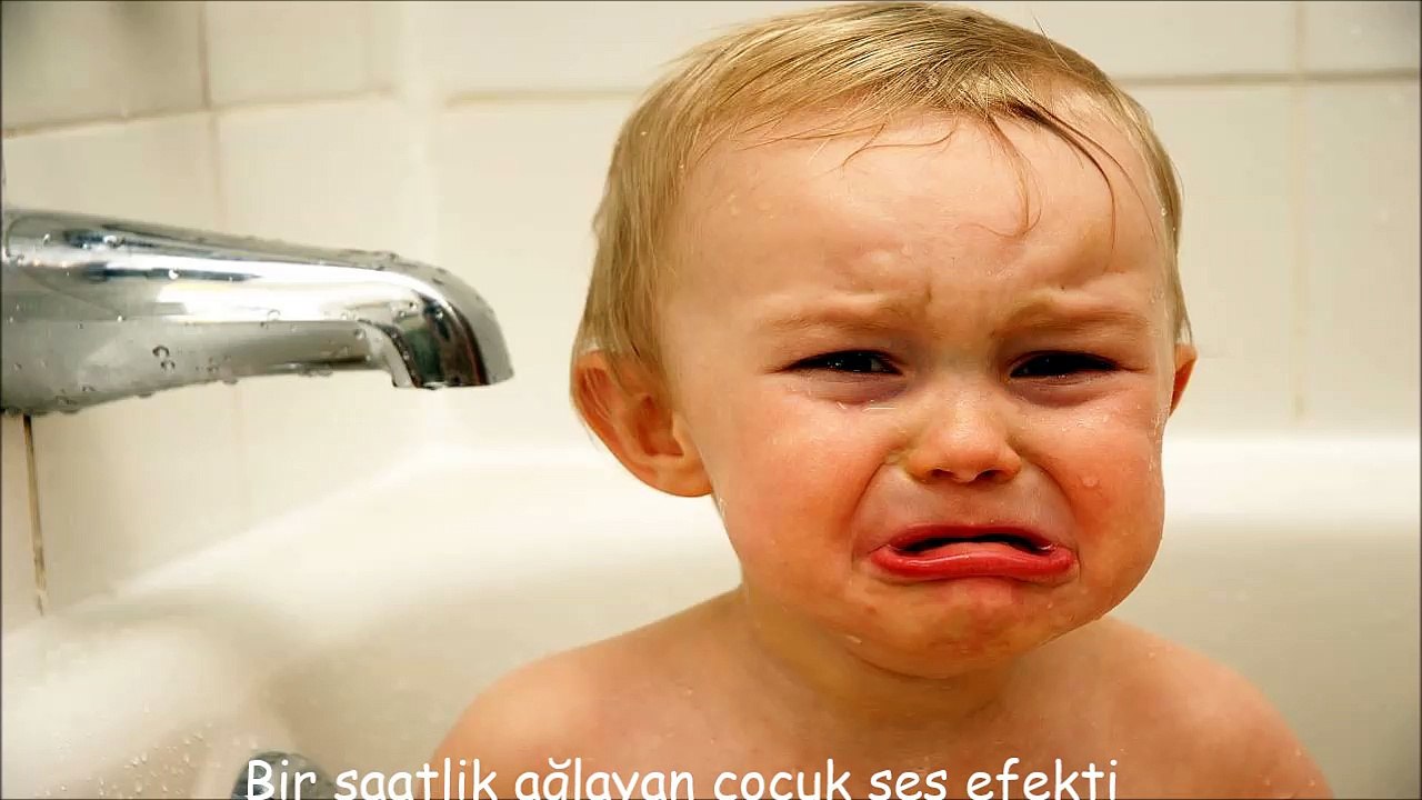 Bir saatlik ağlayan çocuk ses efekti