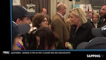 Quotidien : Marine Le Pen se fait clasher par des adolescents au salon du cheval (Vidéo)