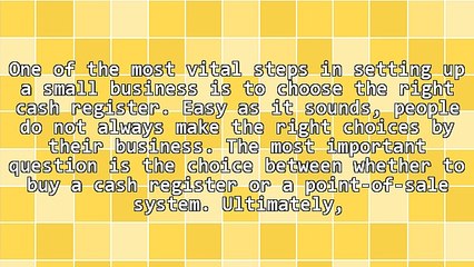 Do Right By Your Business - Choose The Right Cash Registers