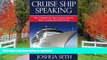 GET PDF  Cruise Ship Speaking: How to Build a Six Figure Speaking Business While Traveling the
