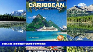 FAVORITE BOOK  Caribbean By Cruise Ship: The Complete Guide To Cruising The Caribbean with Giant