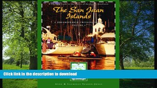 READ  A Dreamspeaker Cruising Guide: Vol. 4 - The San Juan Islands, 1st Ed. FULL ONLINE