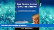 READ  The Truth About Cruise Ships - A Cruise Ship Officer Survives the Work, Adventure, Alcohol,
