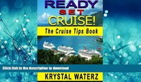 READ  Ready, Set, Cruise!: Essential Cruise Tips - What To Know Before You Go (Tips and Advice on