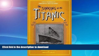 EBOOK ONLINE  The Sinking of the Titanic FULL ONLINE