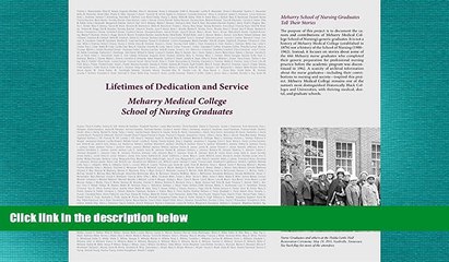 FAVORIT BOOK Lifetimes of Dedication and Service: Meharry Medical College School of Nursing