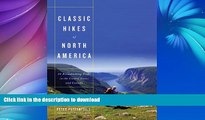 READ  Classic Hikes of North America: 25 Breathtaking Treks in the United States and Canada  GET