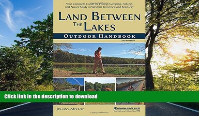 READ  Land Between The Lakes Outdoor Handbook: Your Complete Guide for Hiking, Camping, Fishing,