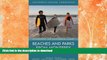 READ  Beaches and Parks from Monterey to Ventura: Counties Included: Monterey, San Luis Obispo,