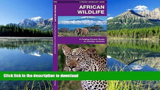 READ  African Wildlife: A Folding Pocket Guide to Familiar Species (Pocket Naturalist Guide