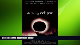 FAVORIT BOOK Defining Eclipse: Vocabulary Workbook for Unlocking the SAT, ACT, GED, and SSAT