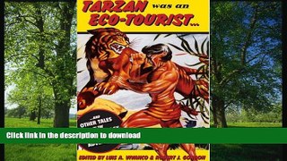READ  Tarzan Was an Eco-tourist: ...and Other Tales in the Anthropology of Adventure FULL ONLINE