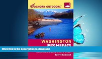 FAVORITE BOOK  Foghorn Outdoors Washington Fishing: The Complete Guide to Fishing on Lakes,