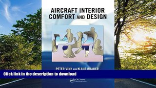 READ BOOK  Aircraft Interior Comfort and Design (Ergonomics Design Management: Theory and