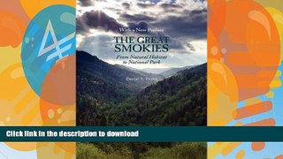 READ BOOK  Great Smokies: From Natural Habitat To National Park FULL ONLINE