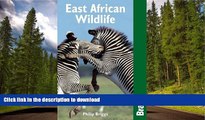 EBOOK ONLINE  East African Wildlife (Bradt Travel Guide)  GET PDF