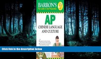 READ PDF [DOWNLOAD] Barron s AP Chinese Language and Culture: with Audio CDs (Barron s: the Leader