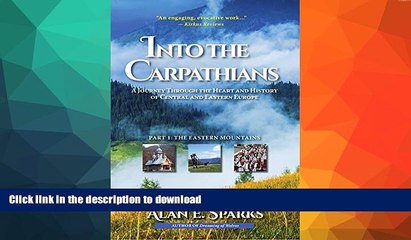 FAVORITE BOOK  Into the Carpathians: A Journey Through the Heart and History  of Central and