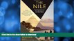 FAVORITE BOOK  The Nile: Travelling Downriver Through Egypt s Past and Present (Vintage
