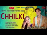 CHHILKI | New Garhwali Song 2015  | Kamal Joshi & Meena Rana | Riwaz Music