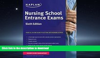 READ  Nursing School Entrance Exams (Kaplan Nursing School Entrance Exam) Sixth Edition  GET PDF