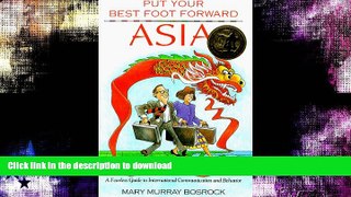 READ  Put Your Best Foot Forward Asia: A Fearless Guide to International Communication and