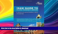 GET PDF  The K W Guide to College Programs   Services for Students with Learning Disabilities or