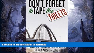 READ  Don t Forget to Tape the Toilets: The Missing Employee Orientation Manual for Saudi Arabia