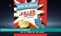 READ  How to Write a Killer SAT Essay: An Award-Winning Author s Practical Writing Tips on SAT