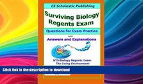 READ BOOK  Surviving Biology Regents Exam: Questions for Exam Practice: 30 Days of Practice