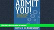 FAVORITE BOOK  Admit You!: The Official Guide with Rankings, Proven Strategies and How You Too