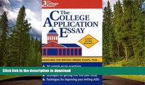 FAVORITE BOOK  The College Application Essay: Guidelines for Writing Unique Essays, Plus...  BOOK
