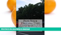 EBOOK ONLINE  Pass Your Driving Test: Everything you need to know to pass the driving test  BOOK