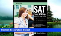 FAVORITE BOOK  SAT Essay Writing: Solutions to 50 Sample Prompts (Test Prep Series) (Volume 1)