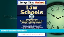 FAVORIT BOOK Essays That Worked for Law Schools: 40 Essays from Successful Applications to the