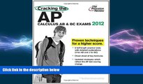 FAVORIT BOOK Cracking the AP Calculus AB   BC Exams, 2012 Edition (College Test Preparation) David